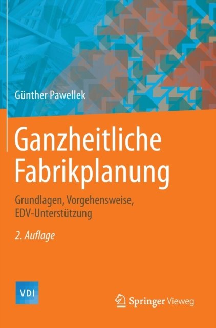 Ganzheitliche Fabrikplanung