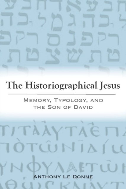 The Historiographical Jesus