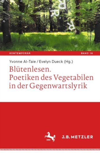 Blutenlesen. Poetiken des Vegetabilen in der Gegenwartslyrik