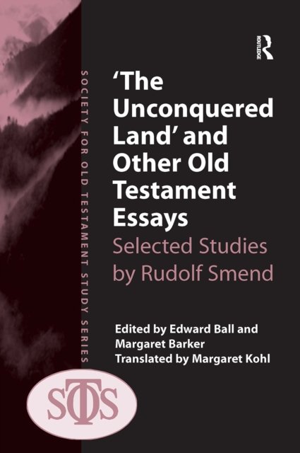 ''The Unconquered Land'' and Other Old Testament Essays