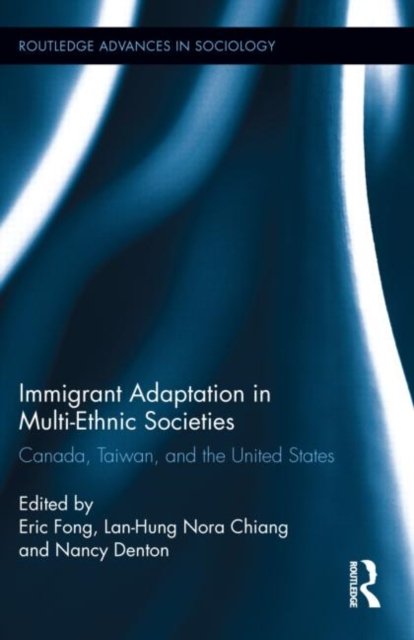 Immigrant Adaptation in Multi-Ethnic Societies