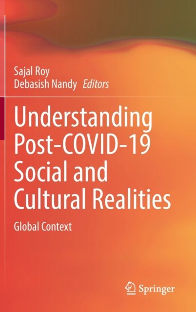 Understanding Post-COVID-19 Social and Cultural Realities