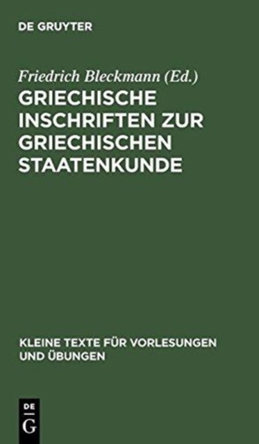 Griechische Inschriften Zur Griechischen Staatenkunde