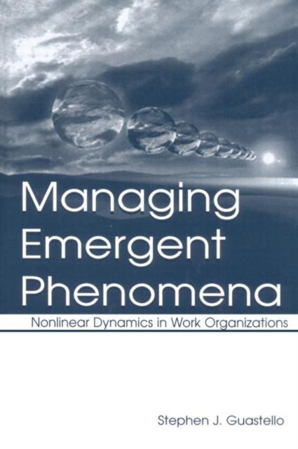 Managing Emergent Phenomena