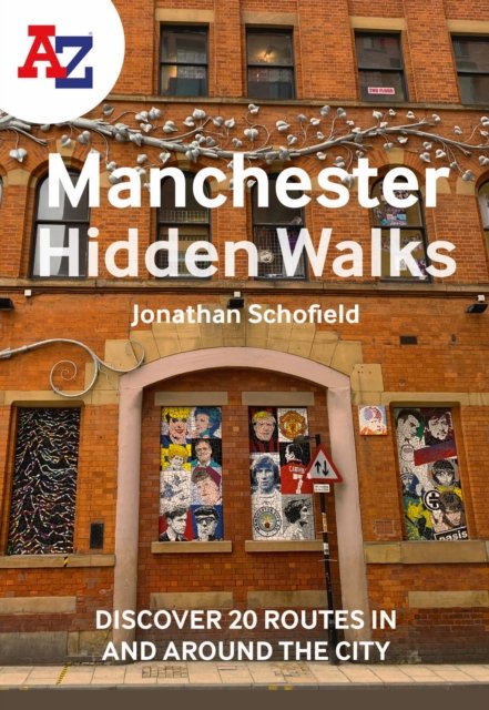 A-Z MANCHESTER HIDDEN WALKS PB