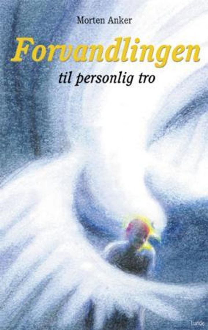 Forvandlingen - til personlig tro