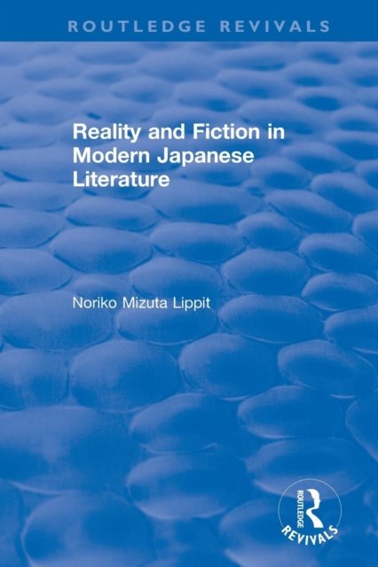 Reality and Fiction in Modern Japanese Literature 1980
