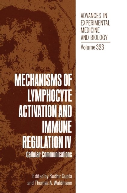 Mechanisms of Lymphocyte Activation and Immune Regulation
