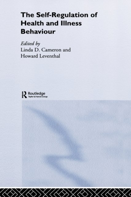 The Self-Regulation of Health and Illness Behaviour