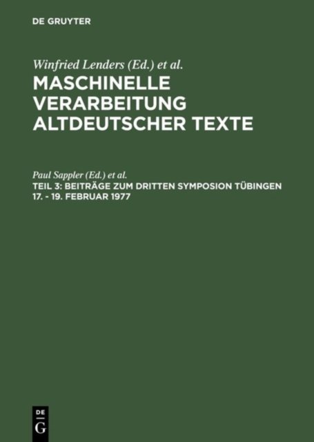 Beitrage Zum Dritten Symposion Tubingen 17. - 19. Februar 1977