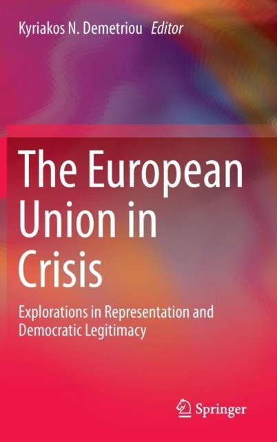 The European Union in Crisis