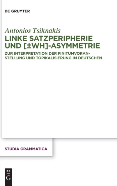 Linke Satzperipherie und [±wh]-Asymmetrie