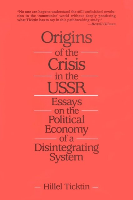 Origins of the Crisis in the U.S.S.R.