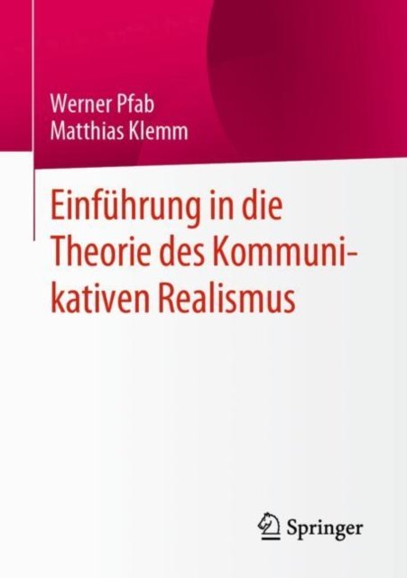 Einführung in die Theorie des Kommunikativen Realismus
