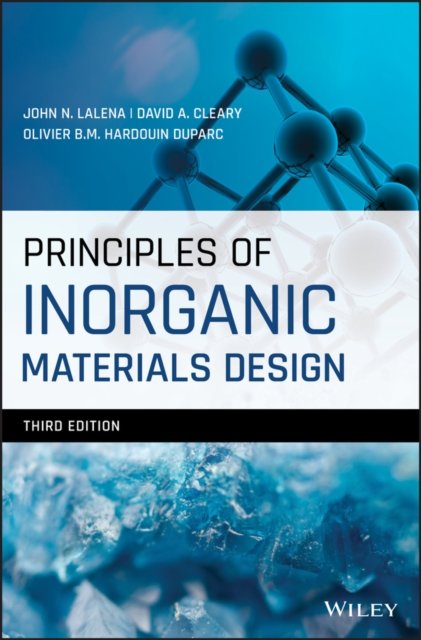 Principles of Inorganic Materials Design, Third Edition