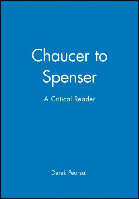 Chaucer to Spenser Reader