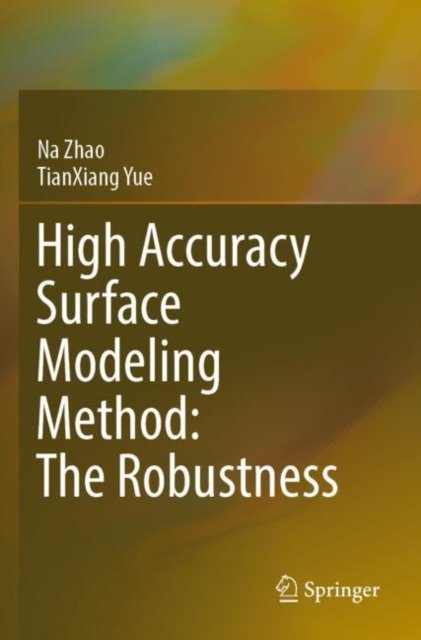 High Accuracy Surface Modeling Method