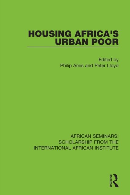 Housing Africa''s Urban Poor