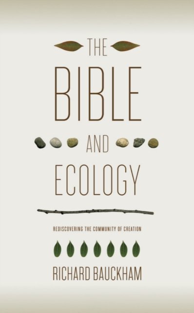 The Bible and Ecology