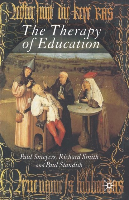 The Therapy of Education