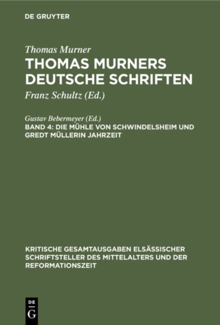 Die Muhle von Schwindelsheim und Gredt Mullerin Jahrzeit