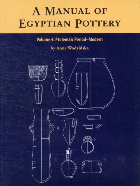 A Manual of Egyptian Pottery, Vol. Four