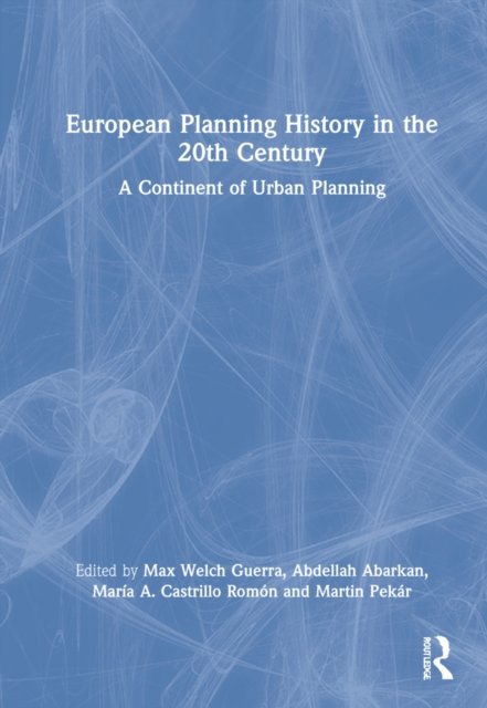 European Planning History in the 20th Century