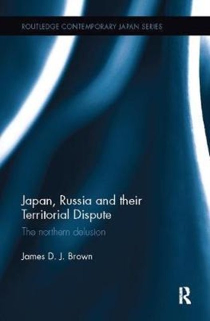Japan, Russia and Their Territorial Dispute