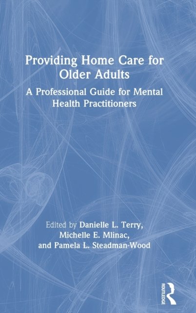 Providing Home Care for Older Adults
