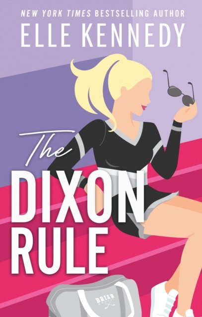 The Dixon Rule Av Elle (Author) Kennedy