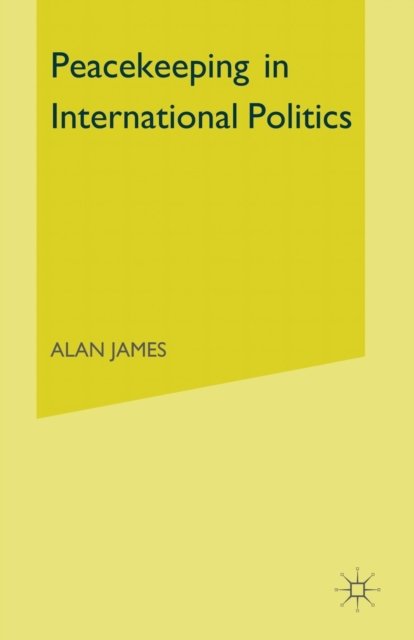 Peacekeeping in International Politics