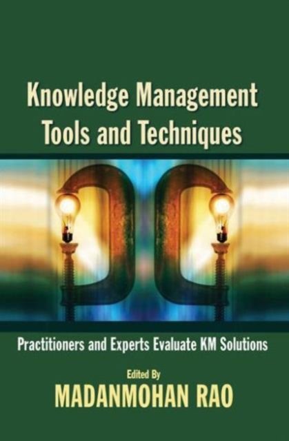 Knowledge Management Tools and Techniques