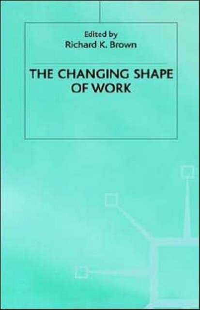 The Changing Shape of Work
