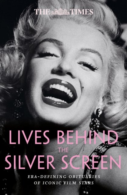 The Times Lives Behind the Silver Screen
