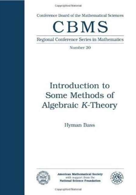 Introduction to Some Methods of Algebraic K-Theory