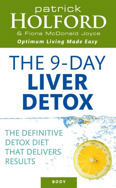 The Holford 9-day Liver Detox
