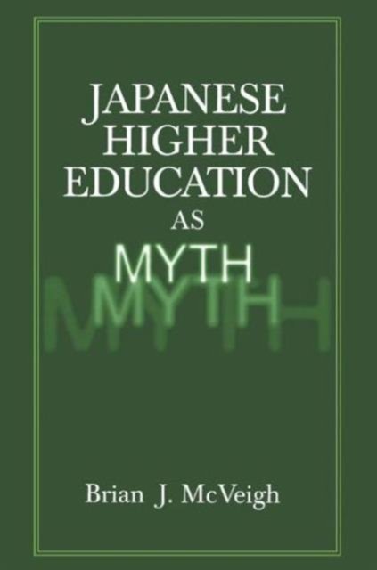 Japanese Higher Education as Myth