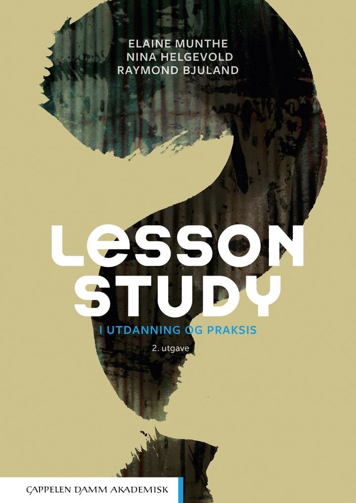 Lesson study - i utdanning og praksis