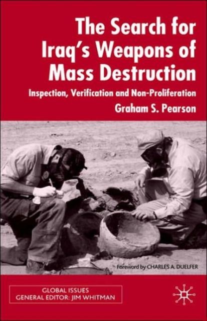 The Search for Iraq''s Weapons of Mass Destruction