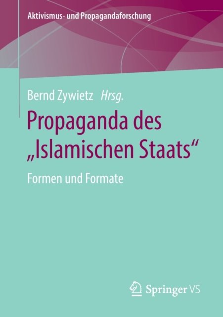 Propaganda des „Islamischen Staats“