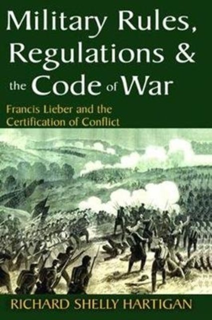 Military Rules, Regulations & the Code of War