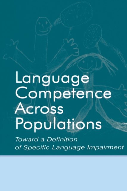 Language Competence Across Populations