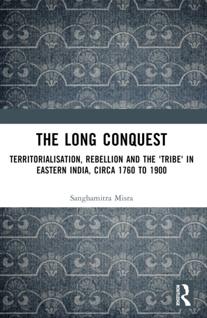 The Long Conquest
