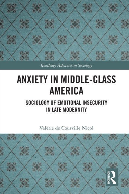 Anxiety in Middle-Class America