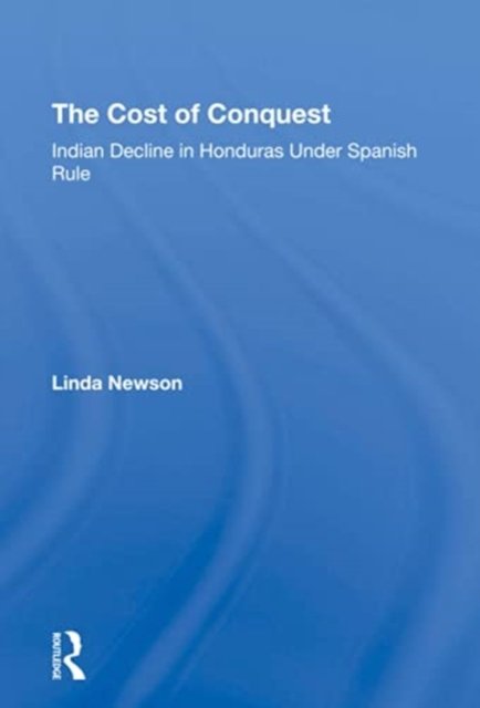 The Cost Of Conquest