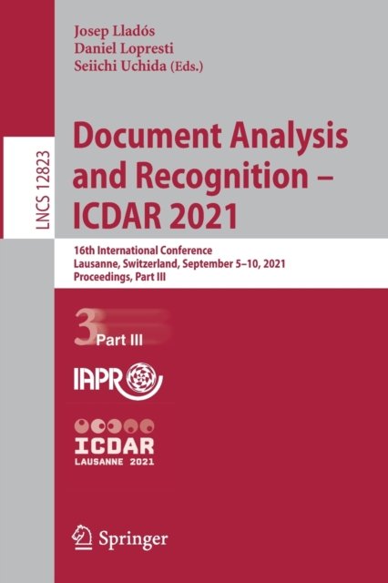 Document Analysis and Recognition - ICDAR 2021