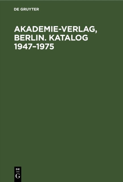 Akademie-Verlag, Berlin. Katalog 1947-1975