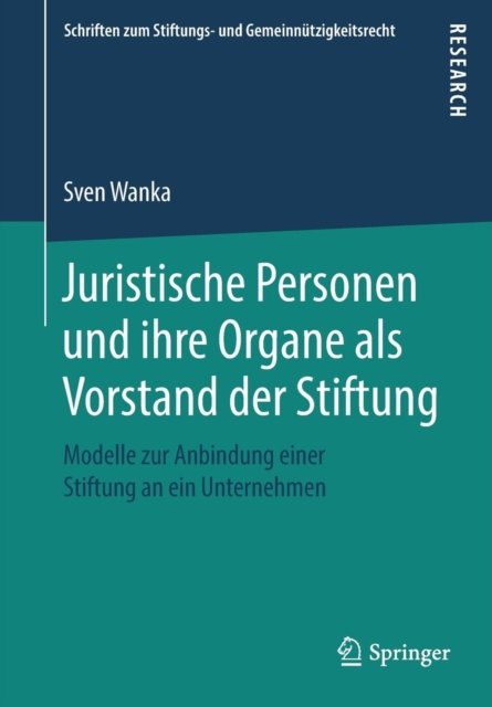 Juristische Personen und ihre Organe als Vorstand der Stiftung