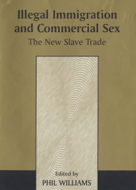 Illegal Immigration and Commercial Sex