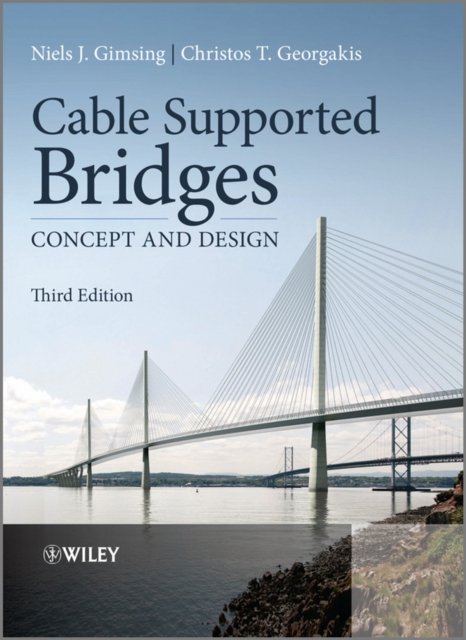 Cable Supported Bridges – Concept and Design 3e
